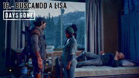 16 Buscando A Lisa Days Gone YouTube