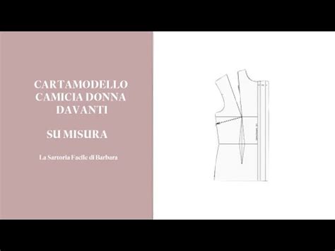 Cartamodello Camicia Donna Davanti Youtube