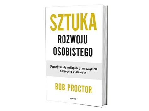 Sztuka rozwoju osobistego Poznaj zasady 13174802880 Książka Allegro