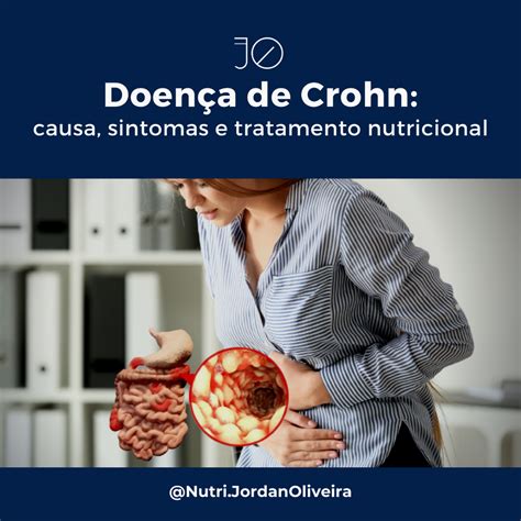 Doen A De Crohn Causa Sintomas E Tratamento Nutricional