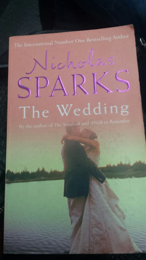 Book 19 Of 30 The Wedding By Nicholas Sparks The Rambling Ranger