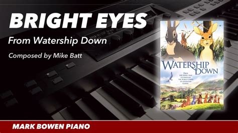 Bright Eyes Watership Down Piano Arrangement Youtube