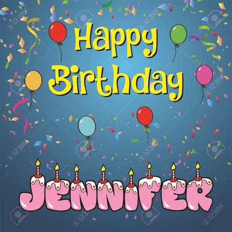 Happy Birthday Jennifer