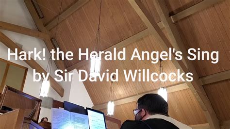 Hark The Herald Angel S Sing Arr Sir David Willcocks YouTube