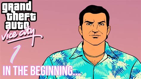 GTA Vice City Intro Mission 1 In The Beginning YouTube