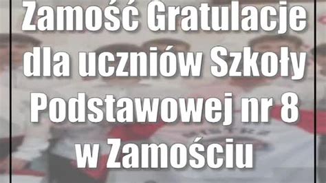 Zamość Gratulacje dla uczniów Szkoły Podstawowej nr 8 w Zamościu CDA