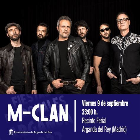 Arganda Confirma El Concierto De M Clan Dentro De Sus Fiestas