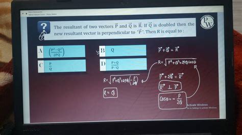 The Resultant Of Two Vectors P And Q Is R If Q Is Doubled Then The P N