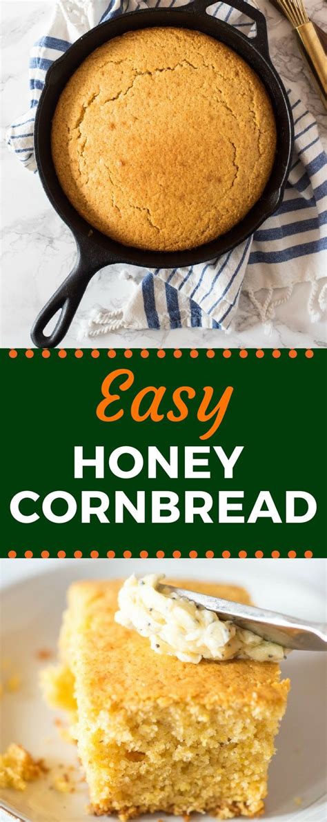 Forget The Jiffy This Easy Honey Cornbread Recipe Is Baked In A Cast Iron Skillet Yielding A