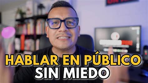 10 Tips Para Hablar En Publico Sin Miedo Youtube