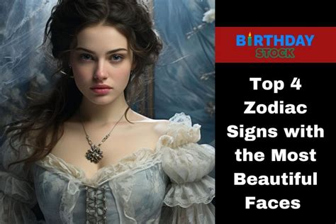 Top Zodiac Signs With The Most Beautiful Faces Birthday Stock