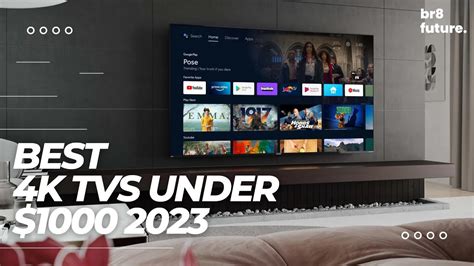 Best K Tvs Under Top Best Tvs Under In Youtube