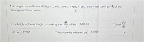 Solved A rectangle has width w and height h, which are | Chegg.com