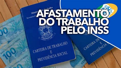 Afastado Do Trabalho At Quanto Tempo O Inss Paga Benef Cios