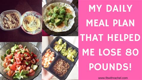 My Daily Meal Plan Best Foods To Eat For Weight Loss Fit With Rachel