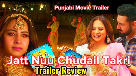 Jatt Nuu Chudail Takri Trailer Review Punjabi Movie Trailer Review