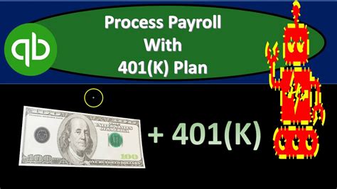 Process Payroll With 401 K Plan In Quickbooks Youtube