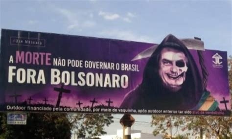 Manifestações Pró E Contra Bolsonaro Se Espalham Por Outdoors Pelo País