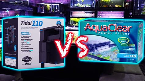 Aquaclear 110 Vs Seachem Tidal 110 Aquarium Filter Showdown Which One