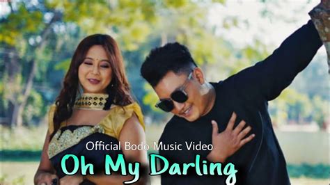 Oh My Darling Official Bodo Music Video New Bodo Video 2024