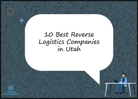 Top 10 Best Reverse Logistics Companies In Utah