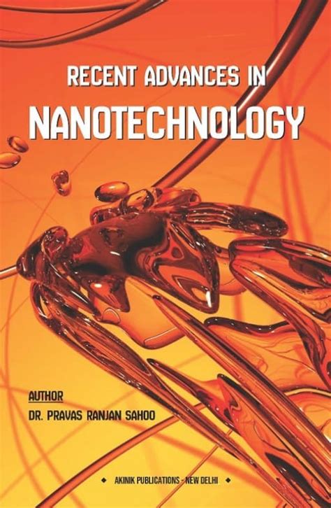 Recent Advances In Nanotechnology AkiNik Publications