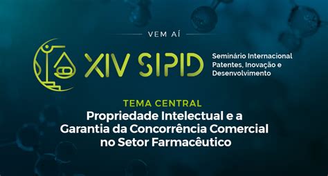 Vem aí o XIV SIPID Seminário Internacional sobre Propriedade