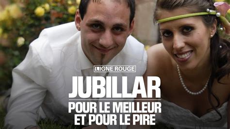 Replay Jubillar Pour Le Meilleur Et Pour Le Pire Retrouvez Les