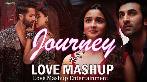 Journey Love Mashup 2024 Non Stop Love Mashup 2024 Best Of Arijit