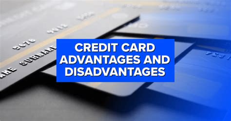 Know About Credit Card Advantages And Disadvantages