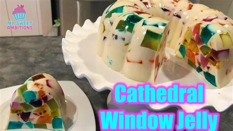 Cathedral Window Jelly Dessert Mysweetambitions Youtube