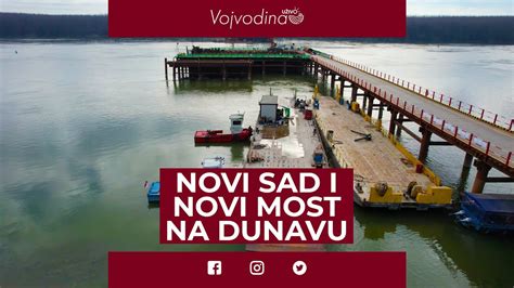 Novi Sad Novi Most Na Dunavu Vojvodinauzivo Youtube