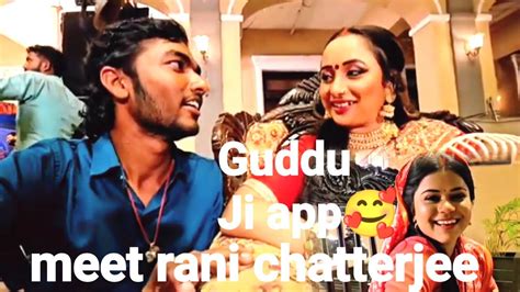 Meet Rani Chatterjee Bhojpuri Actress Guddu Vlogs Youtube