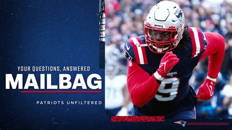 Patriots Unfiltered Mailbag How Will The New Look Patriots Defense