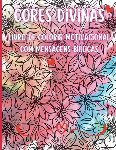 Buy Cores Divinas Livro De Colorir Motivacional Mensagens B Blicas