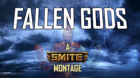 Smite Montage Fallen Gods Youtube