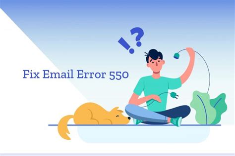 Email Error 550 Follow These Steps To Quickly Resolve It Actsupport