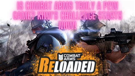 Combat Arms Reloaded Is Combat Arms Truly A P W Game Kiwi S Challenge