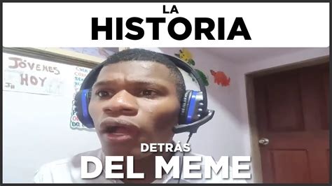 Que Bendici N La Historia Detr S Del Meme Youtube