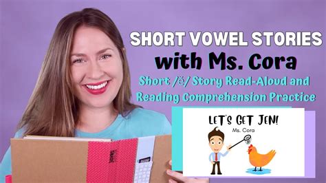 Short Vowel Stories Let’s Get Jen By Ms Cora Short ĕ Story And Comprehension Practice Youtube