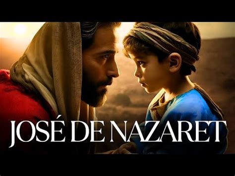 La Vida Desconocida de JOSÉ de Nazaret El Padre de Jesús YouTube