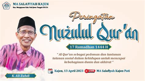 LIVE PERINGATAN NUZULUL QUR AN MA SALAFIYAH KAJEN YouTube