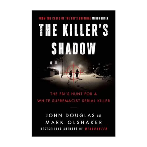 The Killers Shadow John E Douglas And Mark Olshaker هدویگ