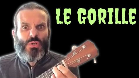 Le Gorille Georges Brassens Ukulele Cover Paroles Acid Bertrand