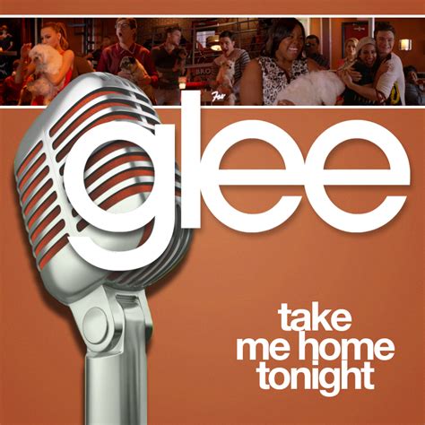 Image - Take Me Home Tonight Cover.jpg - Glee Wiki