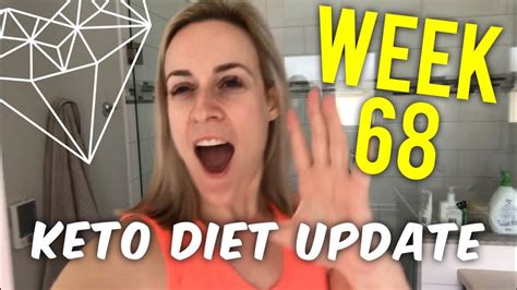 Keto Diet Journey 68 Weeks On The Ketogenic Diet Youtube