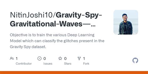 GitHub NitinJoshi10 Gravity Spy Gravitational Waves Deep Learning