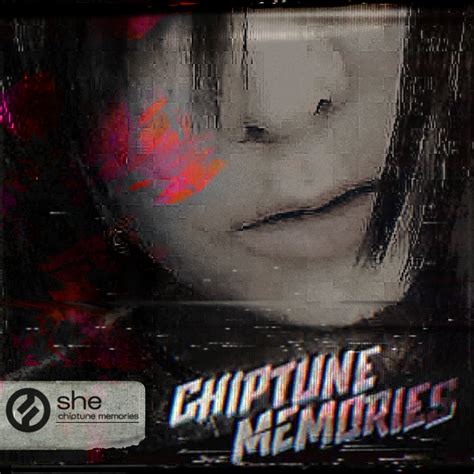 Chiptune Memories | she