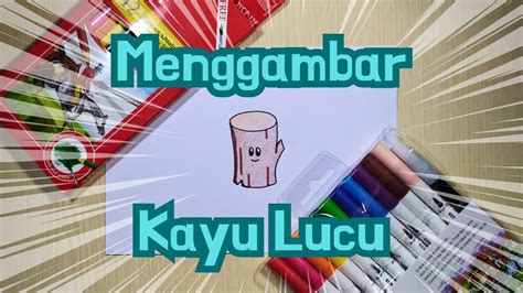 Menggambar Kayu Gambar Kayu How To Draw Wood Drawing Wood Youtube