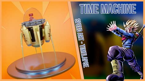 Time Machine Dragon Ball 3d Speedarttimelapse Blender 282 Youtube